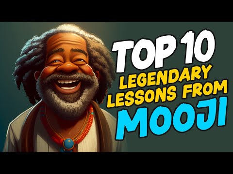 Mooji's Best Ever Top 10 Life Lessons for Spiritual Awakening and Self-Realization