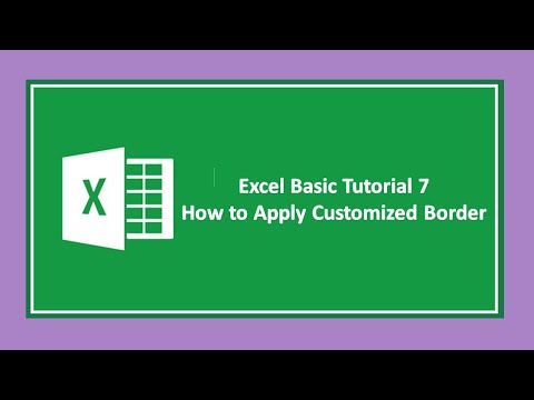 Excel Basic 7: How to apply customized colorful border for excel data