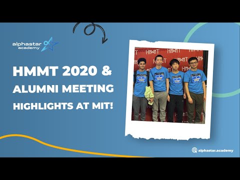 Harvard-MIT Math Tournament (HMMT) 2020 & Alumni Meeting at MIT