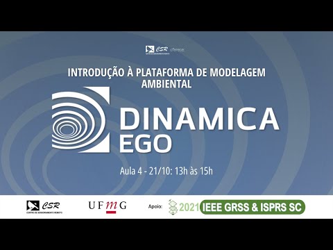 Webinar Introdução à Plataforma de Modelagem Ambiental Dinamica EGO - Aula 4