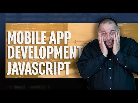 Mobile App Development With Javascript