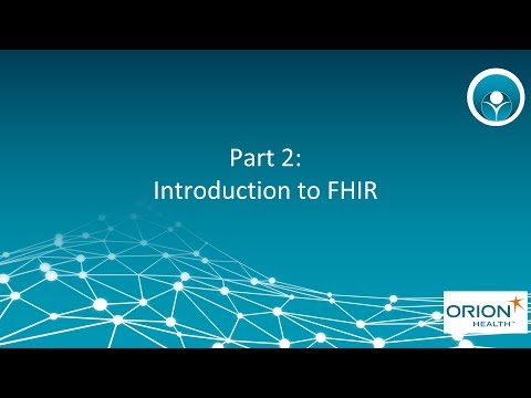 Part 2: Introduction to FHIR