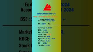 UNITED VAN DER HORST #stocksplit #corporateactions #multibaggerstock #dividend #exdate 26-03-2024