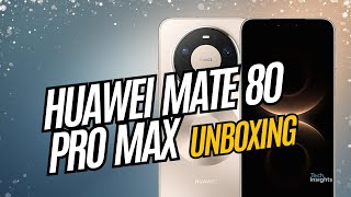 Huawei Mate 80 Pro Max Unboxing - New Kirin 9030 Pro Chip Analysis by TechInsights