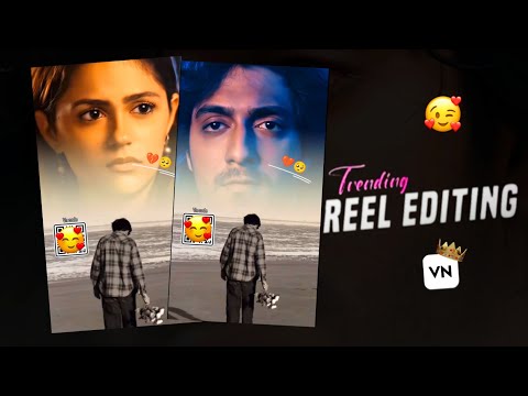 Saiyaara song Video Editing Trending VN Code reels Editing || New Instagram Reels Editing