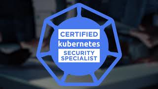 Kubernetes Security Essentials Training Course from CNCF and The Linux Foundation