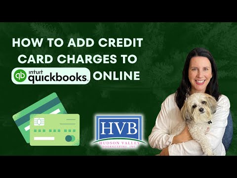 How to Add Credit Card Charges and Credits to QuickBooks Online