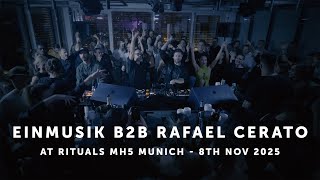 Einmusik B2B Rafael Cerato at Rituals MH5 Munich - 8th nov 2025