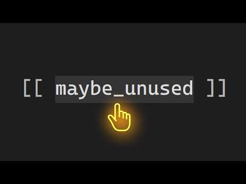 What Is [[maybe_unused]] in C++?