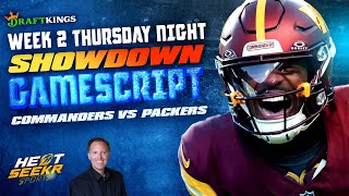 COMMANDERS VS PACKERS: GAMESCRIPT | TNF Thursday Night DraftKings SHOWDOWN Strategy 2025 NFL Week 2