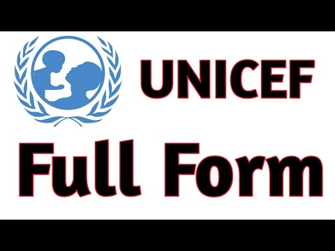 UNICEF | UNICEF Full Form | यूनिसेफ का पूरा नाम |