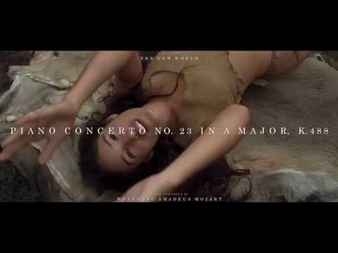 "The New World" Soundtrack - Piano Concerto No. 23 in A Major