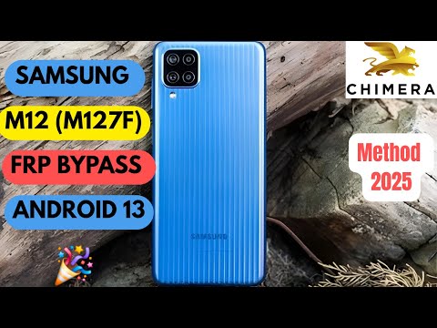 SAMSUNG M12 FRP BYPASS | CHIMERA Tool M127F EXYNOS