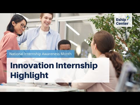 Innovation Internship Highlight