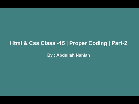 Learn Html/Css - Class 15 | Proper Coding Part-2