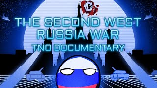 The Second West Russia War - TNO Documentary: How the OFN Won the Cold War Part 4