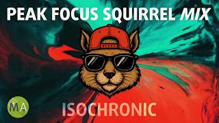 Peak Focus Minimal Techno Squirrel Mix with Beta Wave Isochronic Tones