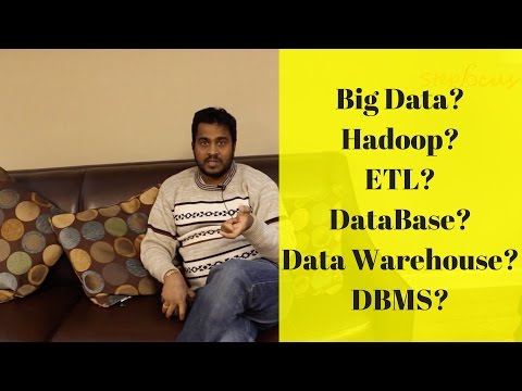 Overview of Database | Hadoop | Business Intelligence | Informatica| Data Warehousing | Step Focus |