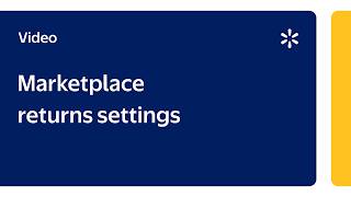 Seller Academy: Marketplace returns settings