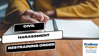 What is a Civil Harassment Restraining Order?