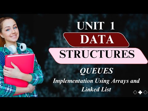 Queues Data Structure || Implementing using Arrays and LinkedList|| UNIT 1|| JNTUH || Placements