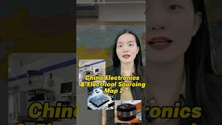 China Electronics & Electrical Sourcing Map 2#sourcingtips #fyp #sourcingagent
