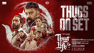 Thugs On Set | Thug Life | Kamal Haasan | Mani Ratnam | STR | AR Rahman | RKFI | MT | RG