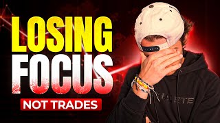 You’re Not Losing Trades — You’re Losing Focus