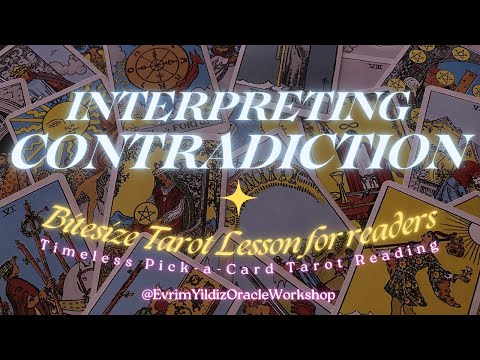 ADVANCED TAROT LESSON 🦎  CONTRADICTION | Bitesize Tarot Lesson for Readers 🧿