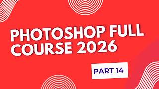 photoshop tutorial bangla full course 2026 Part -14 | object selection tool