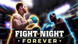 The NEW FIGHT NIGHT FOREVER GAME Is Finally Here… But Is It Any Good? YOU Decide!