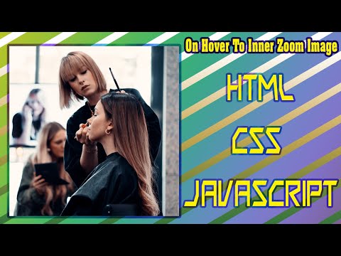 #8 On Hover To Inner Zoom Image Using JavaScript/HTML/CSS? |#asp.net c# #mvc