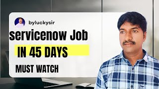How a ServiceNow Developer Got Hired in 45 Days (Real Project Story You Must Watch!
