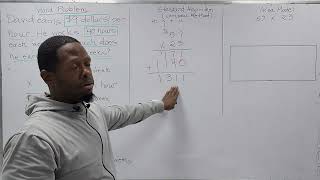 Multiplication - Word Problem, Standard Algorithm & Area Model
