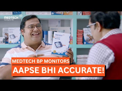 Aapse Bhi Accurate! - Clinically Validated Medtech BP Monitors for Accurate Readings