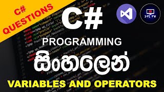 Writing programs using variables and operators in C# Programming in Sinhala Part 1