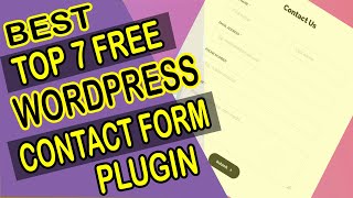 BEST TOP 7 FREE WORDPRESS CONTACT FORM PLUGIN|ADVANCE PLUGINS 2020|HOW TO CREATE CONTACT FORM|