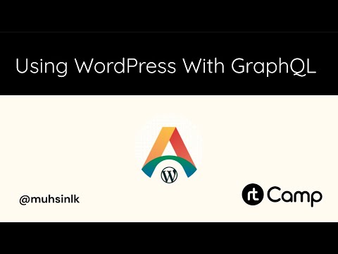 Using WordPress with GraphQL – WordCamp Asia 2020