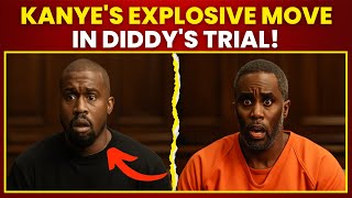 Kanye Crashes Diddy’s Trial & Ex Assistant Blasts Diddy's Dirty Secrets   Diddy