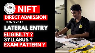 NIFT entrance exam preparation 2025 NIFT LATERAL ENTRY EXAM Eligibility CRITERIA & Syllabus 2025