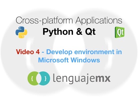 Cross-platform Applications with Python & Qt: 4 - Develop environment Microsoft Windows