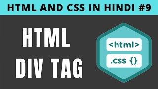 HTML Div Tag in Hindi - Tutorial #9