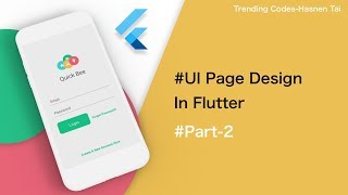 Flutter UI Design | Login Page Design | Complete App Design In Flutter #part2