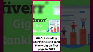 06 Outstanding secret tricks to rank Fiverr gig on first page in 2022 #shorts