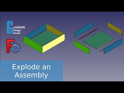 Introduction to FreeCAD's Exploded Assembly workbench