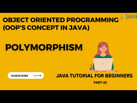 Polymorphism | Object Oriented Programming (OOP's ) in Java  | Java Tutorial for Beginners -  22