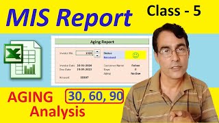 MIS Report in Excel Class - 5 | Prepare Aging Analysis Report using IF or lookup formula