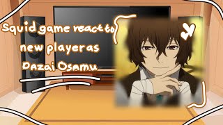 Squid Game react to Dazai as new player📣👀//BSD x Squid Game//Part 1 (Au)