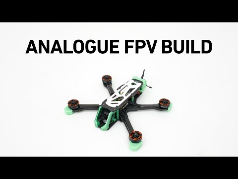 Archetype FPV Drone FULL BUILD video (Analogue)