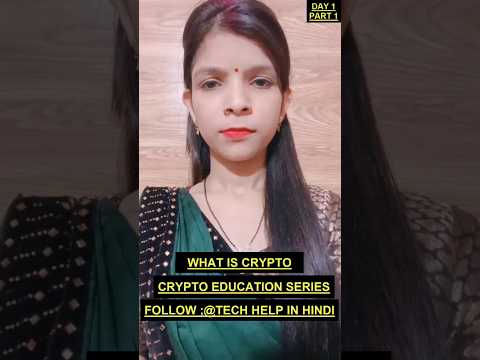 Crypto Kya Hai? | Day 1 Part 1 | Cryptocurrency Explained in Hindi | Tech Help In Hindi